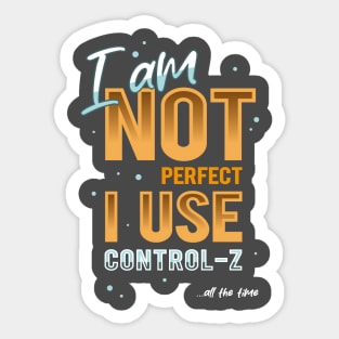 I am not perfect Sticker